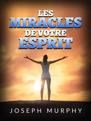 cover image of Les Miracles de votre esprit (Traduit)